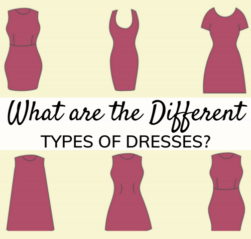 types of dresses for every occasion